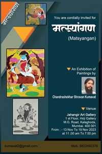MATSYANGAN Solo Show Of Paintings By Well-Known Artist Chandrashekhar Kumavat In Jehangir