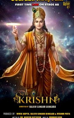 “MERE KRISHN” Theatrical Play Is Entertaining, Visually Rich, And Emotionally Engaging – Combining Theatre, Music, Dance & Multimedia